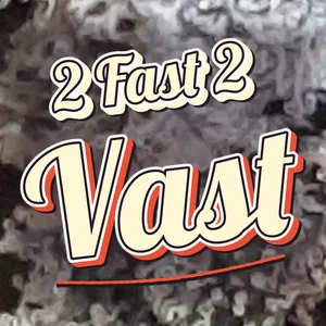 2 Fast 2 Vast Cannabis Strain