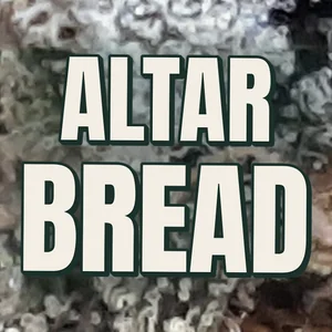 Altar Bread Cannabis Strain