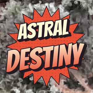 Astral Destiny Cannabis Strain