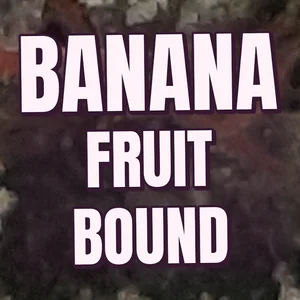 Banana Fruit Bound Cannabis Strain