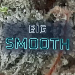 Big Smooth Cannabis Strain