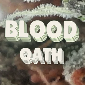 Blood Oath Cannabis Strain