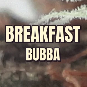 Breakfast Bubba Cannabis Strain