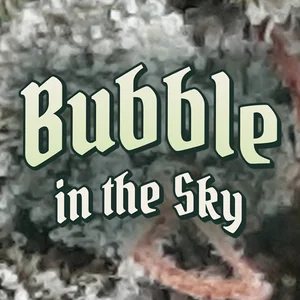 Bubble in the Sky Cannabis Strain