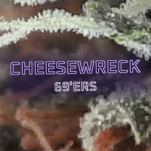 Cheesewreck 69'ers Cannabis Strain