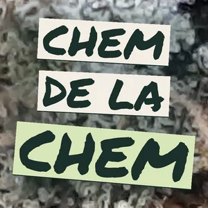 Chem de la Chem Cannabis Strain