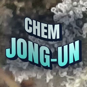 Chem Jong-Un Cannabis Strain