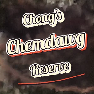 Chong's Chemdawg Reserve Cannabis Strain
