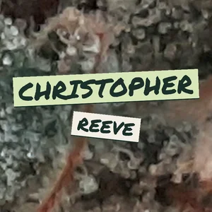 Christopher Reeve Cannabis Strain