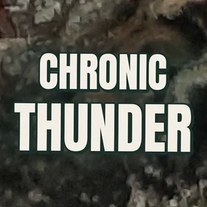 Chronic Thunder Cannabis Strain