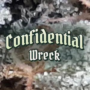 Confidential Wreck Cannabis Strain