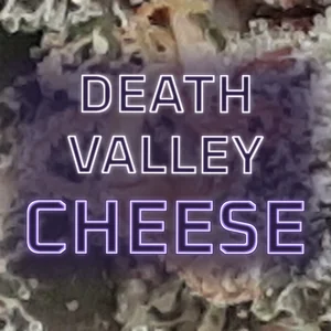 Death Valley Cheese Cannabis Strain
