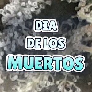 Dia de los Muertos Cannabis Strain