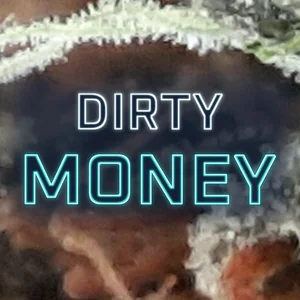 Dirty Money Cannabis Strain