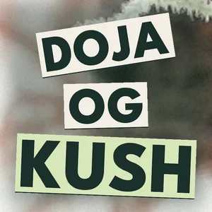 Doja OG Kush Cannabis Strain