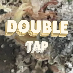Double Tap Cannabis Strain