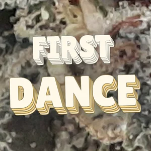 First Dance Cannabis Strain