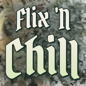 Flix 'N Chill Cannabis Strain