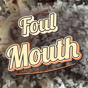 Foul Mouth Cannabis Strain