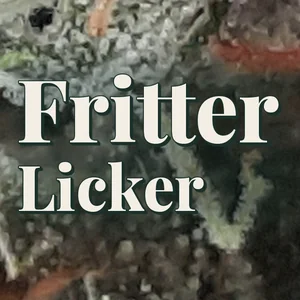 Fritter Licker Cannabis Strain