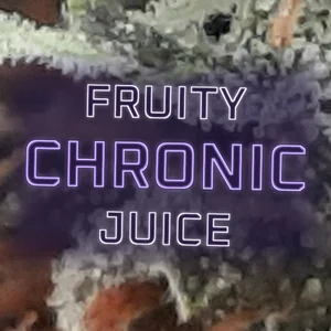 Fruity Chronic Juice Cannabis Strain
