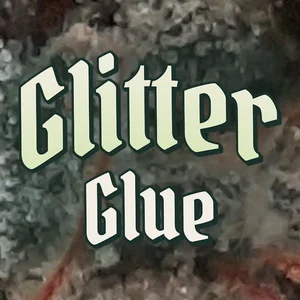 Glitter Glue Cannabis Strain