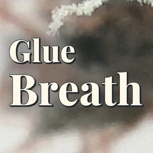 Glue Breath Cannabis Strain