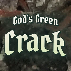 God's Green Crack Cannabis Strain