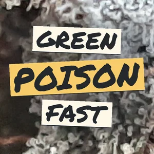Green Poison Fast Cannabis Strain