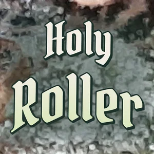 Holy Roller Cannabis Strain