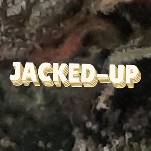 Jacked-Up Cannabis Strain
