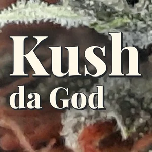 Kush da God Cannabis Strain