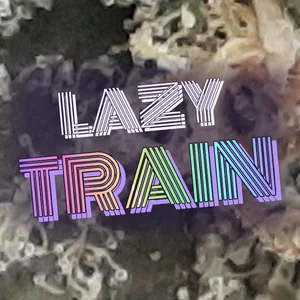 Lazy Train Cannabis Strain