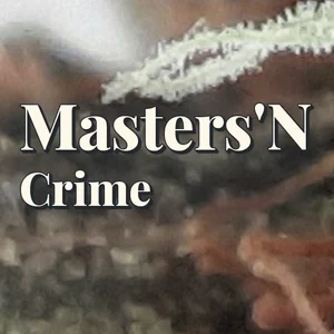 Masters'N Crime Cannabis Strain