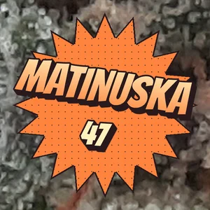 Matinuska 47 Cannabis Strain