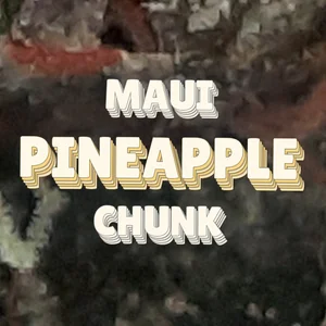 Maui Pineapple Chunk Cannabis Strain