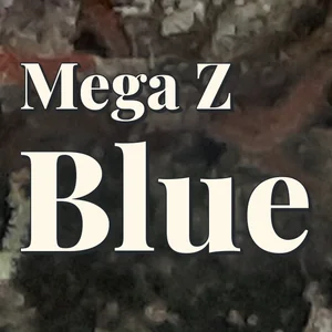 Mega Z Blue Cannabis Strain