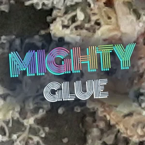Mighty Glue Cannabis Strain