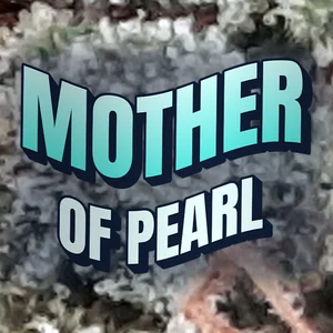 Mother of Pearl Cannabis Strain
