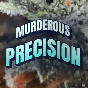 Murderous Precision Cannabis Strain
