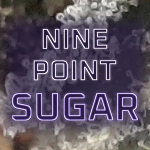 Nine Point Sugar Cannabis Strain
