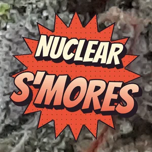 Nuclear S'Mores Cannabis Strain