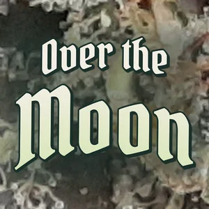 Over the Moon Cannabis Strain