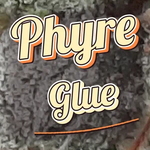 Phyre Glue Cannabis Strain