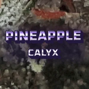 Pineapple Calyx Cannabis Strain