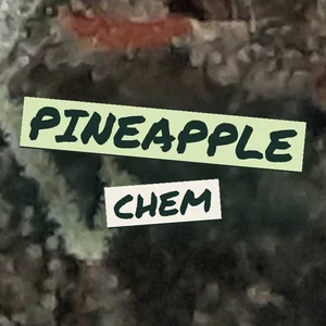 Pineapple Chem Cannabis Strain