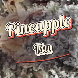 Pineapple Tsu Cannabis Strain