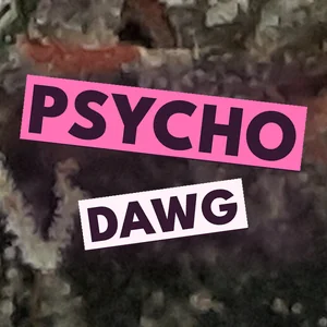Psycho Dawg Cannabis Strain