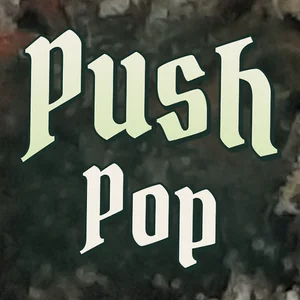 Push Pop Cannabis Strain