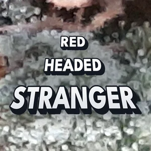 Red Headed Stranger Cannabis Strain